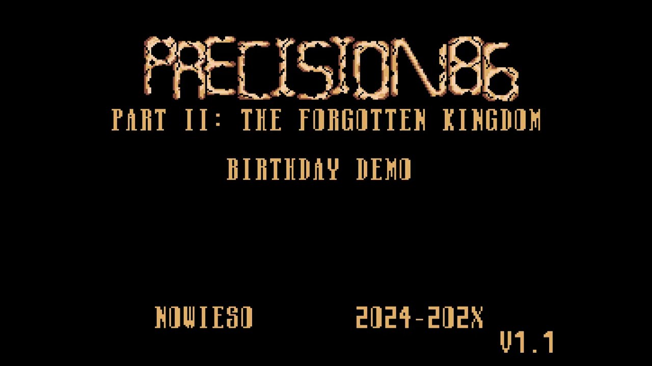 Precision86 Part II : The Forgotten Kingdom - Demo Full Playthrough