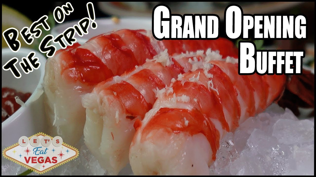 Best New Vegas Buffet Grand Opening