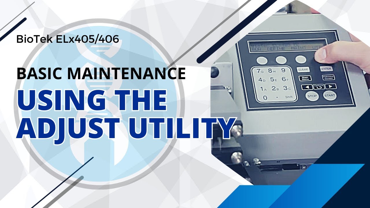 BioTek ELx405/406: Using the Adjust Utility