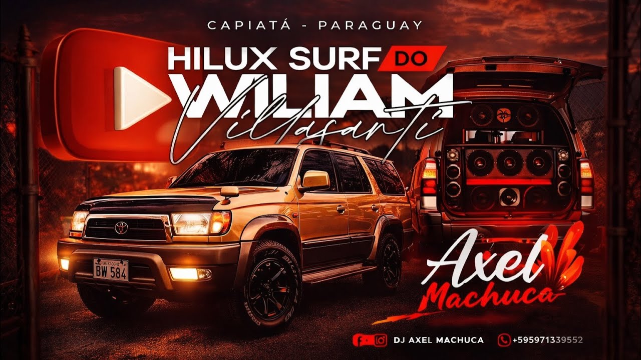⚠️🔰SET-KACHACA-CD HILUX SURF DO WILLIAM VILLASANTI CAPIATA 🇵🇾DJ AXEL MACHUCA