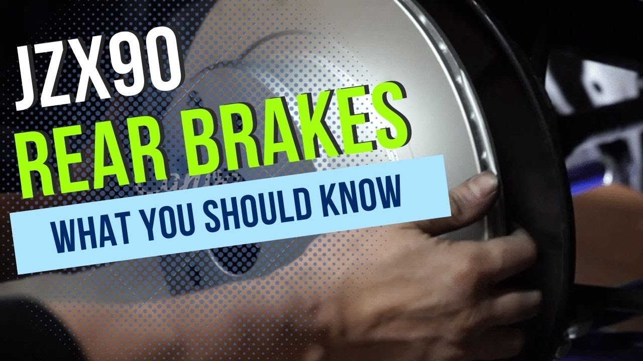 JZX90 Rear Brakes | What you should know