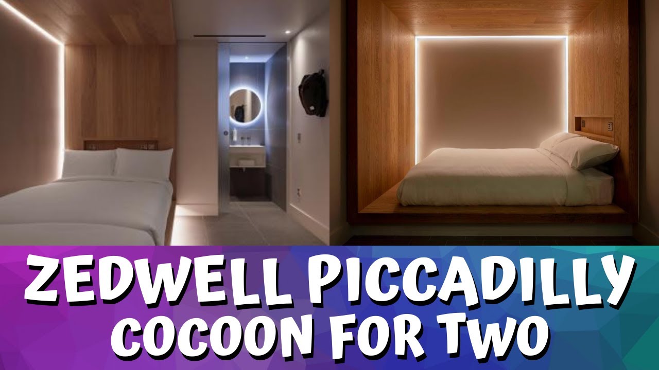 Zedwell Piccadilly Hotel | Room Tour | Cocoon for Two | London | Oct 2021