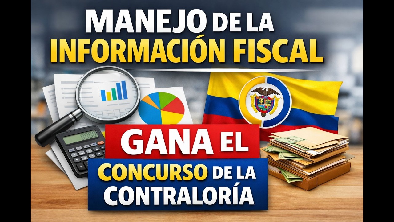 MANEJO DE LA INFORMACION FISCAL EN EL CONCURSO CONTRALORIA