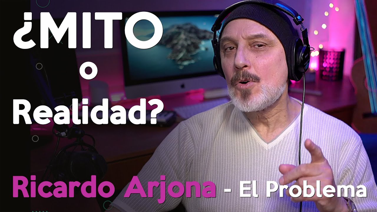 Músico analiza y reacciona a RICARDO ARJONA  - El Problema