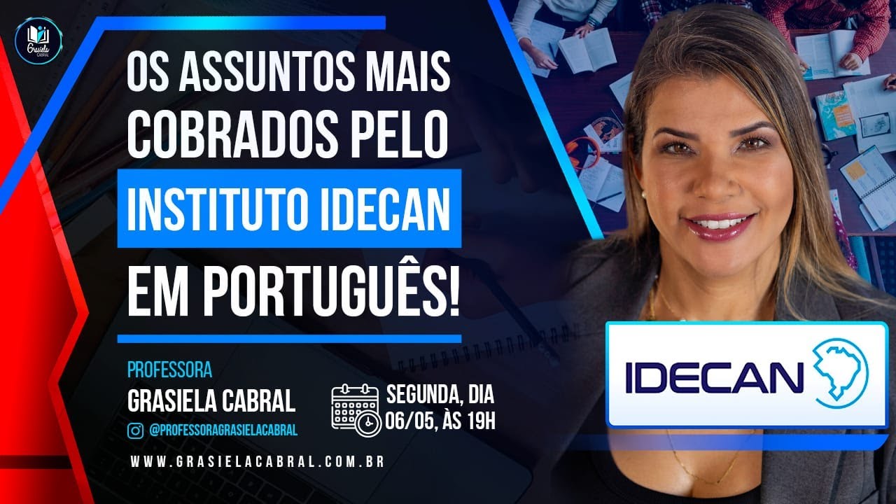 LIVE #249 - OS ASSUNTOS MAIS COBRADOS PELO INSTITUTO IDECAN EM PORTUGUÊS - RESOLUÇÃO DE QUESTÕES