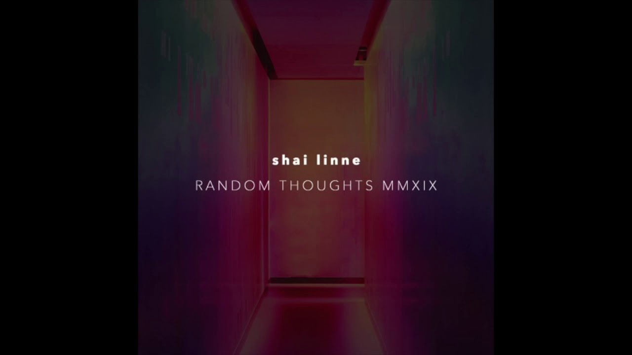 Random Thoughts 2019 | Shai Linne (official audio)