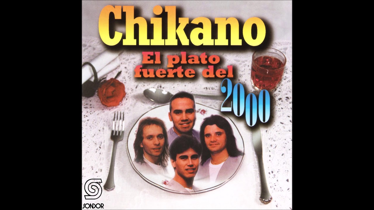 🎧CHIKANO - El Plato Fuerte del 2000 (1999) [📀Calidad SONDOR]
