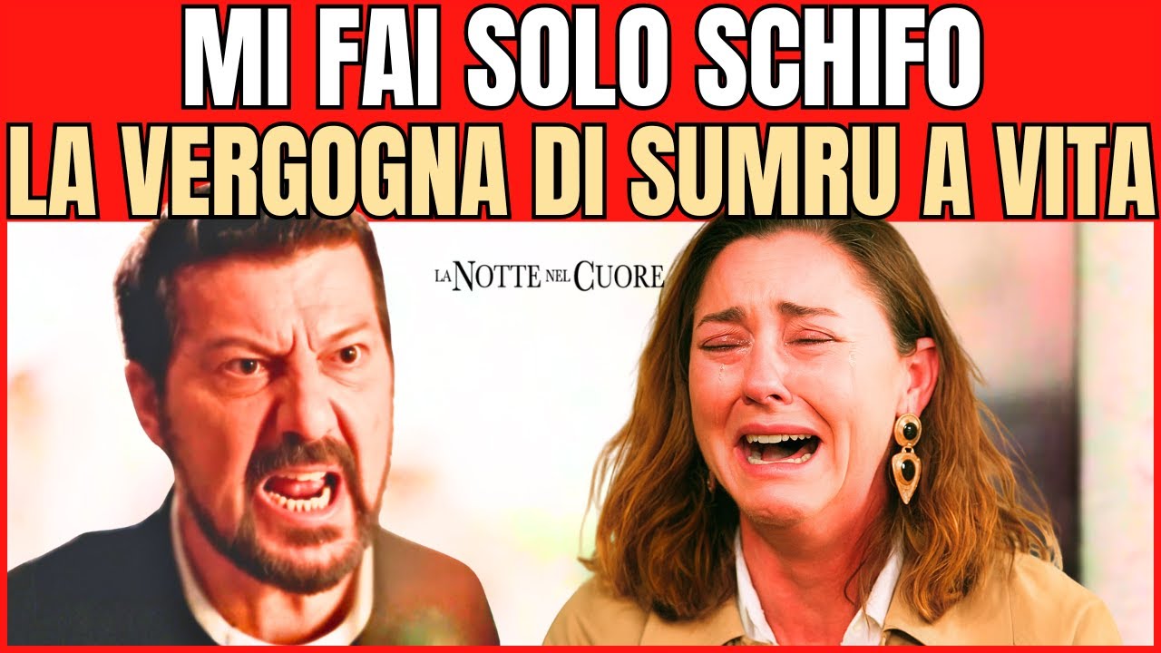 LA NOTTE NEL CUORE | IL PESO DELLA BUGIA DURATA UNA VITA! SUMRU CONFESSA E LA REAZIONE DI TAHSIN D..