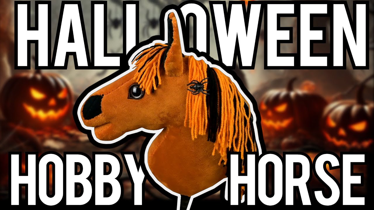 🍂JAK ZROBIĆ HALLOWEENOWEGO HOBBY HORSA!🍂