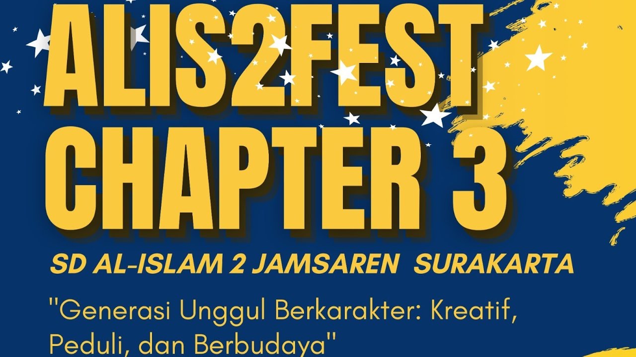 ALIS2FEST Chapter 3 ‼️ @sdal-islam2jamsarenofficia948 
