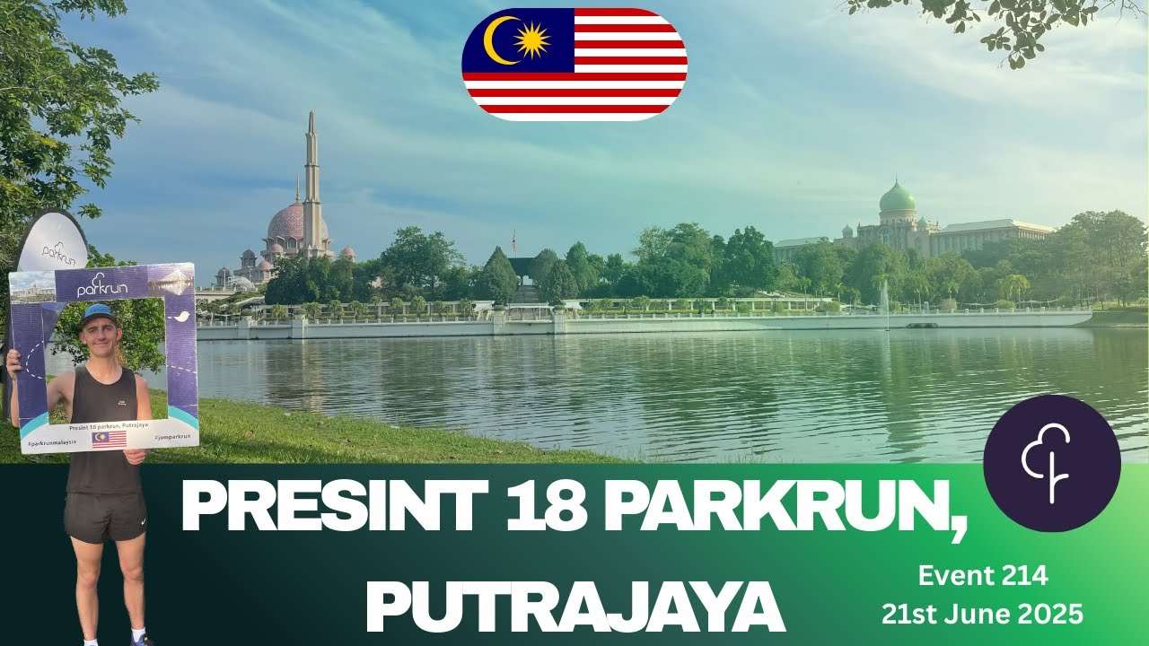 Presint 18 parkrun, Putrajaya | The Only parkrun In Malaysia!