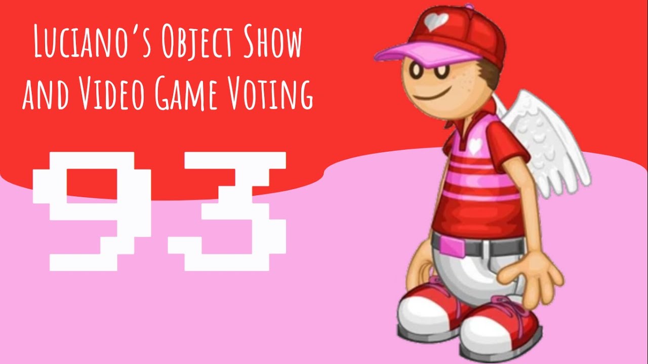 Luciano's Object Show and Video Game Voting [Part 93]