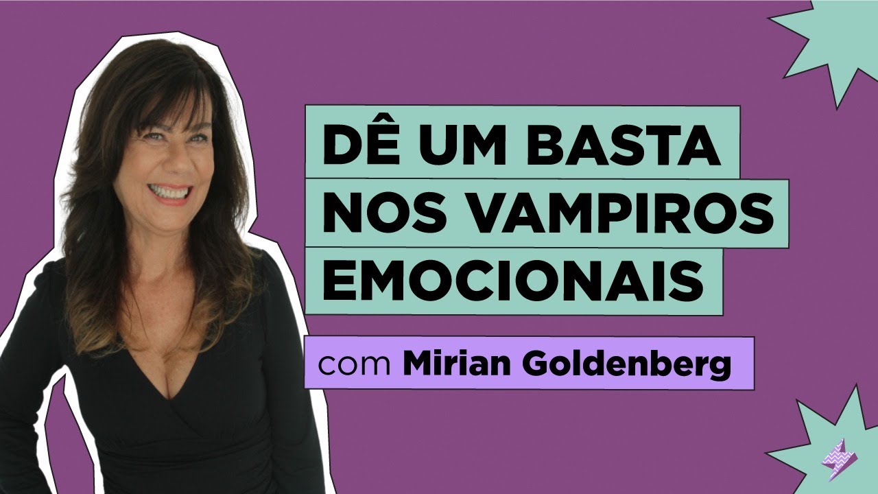 AMOR PRÓPRIO E A CORAGEM DE NÃO AGRADAR A TODOS com Mirian Goldenberg | soltos sa