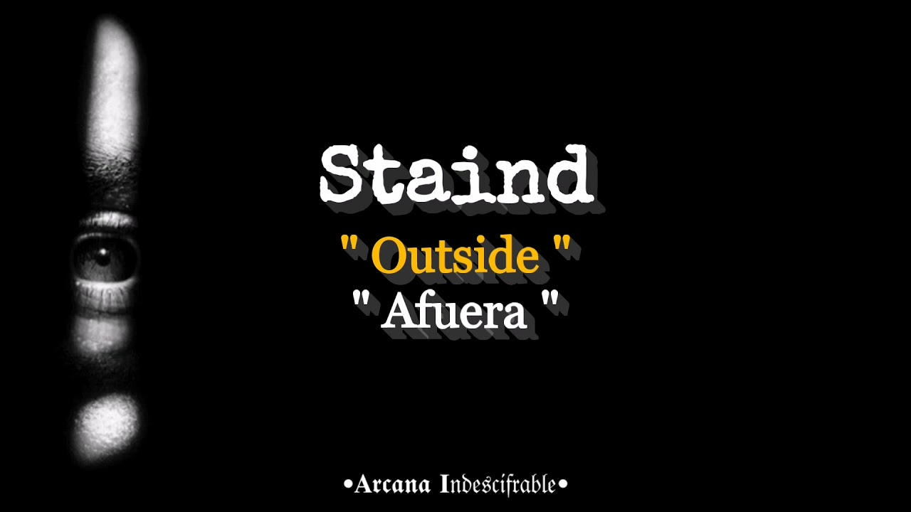 Staind - Outside | Sub Español //Lyrics