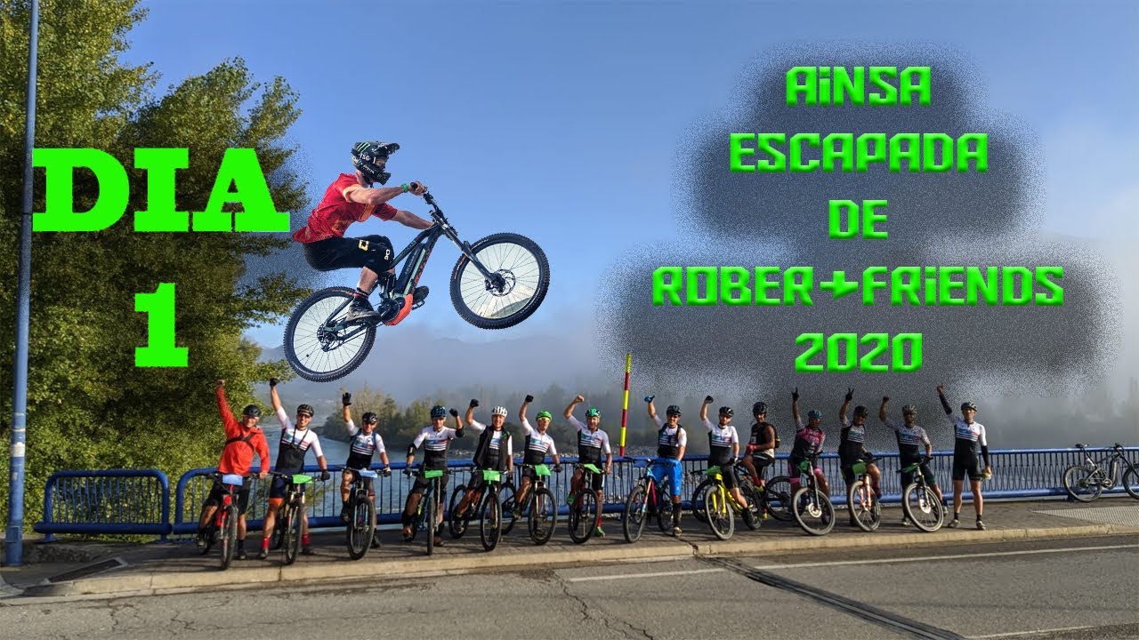 Ainsa Dia 1 Escapada de Robert&Friends 2020