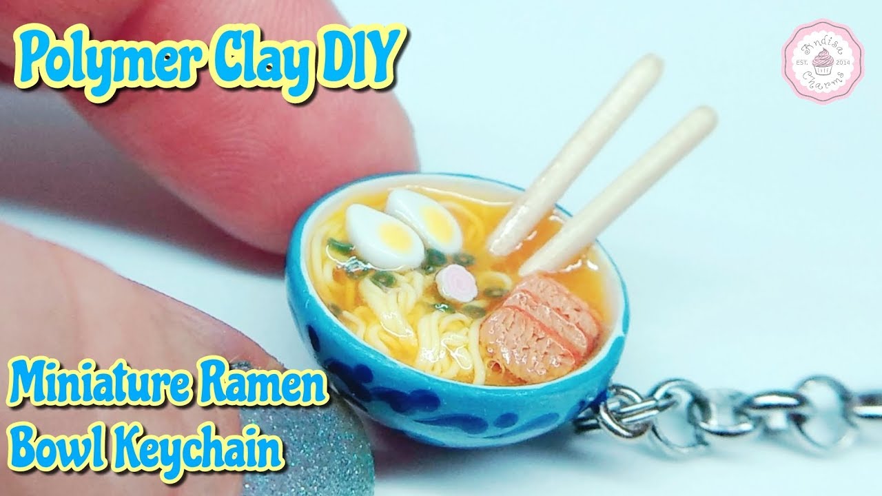 Miniature Ramen Keychain : Polymer Clay Ramen : Ramen Bowl Tutorial : DIY by Andisa Charms