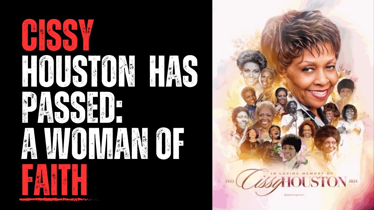 Cissy Houston Has Passed: A Woman Of Faith!