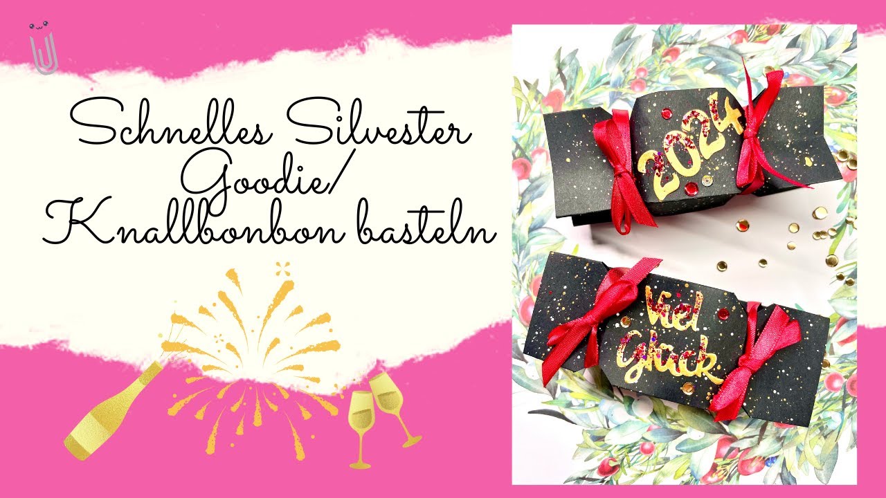 ☀️💞 Silvester Goodie basteln I Knallbonbon I DIY I Annilis Welt ☀️💞
