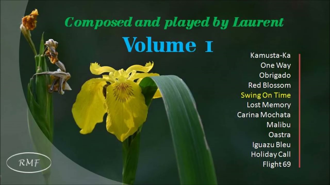 Laurent - VOLUME 1 - composed and played