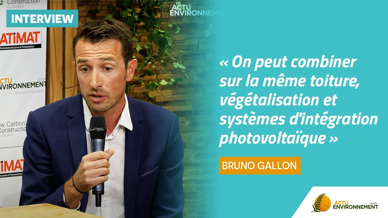 « On peut combiner sur la même toiture, végétalisation et systèmes d'intégration photovoltaïque »