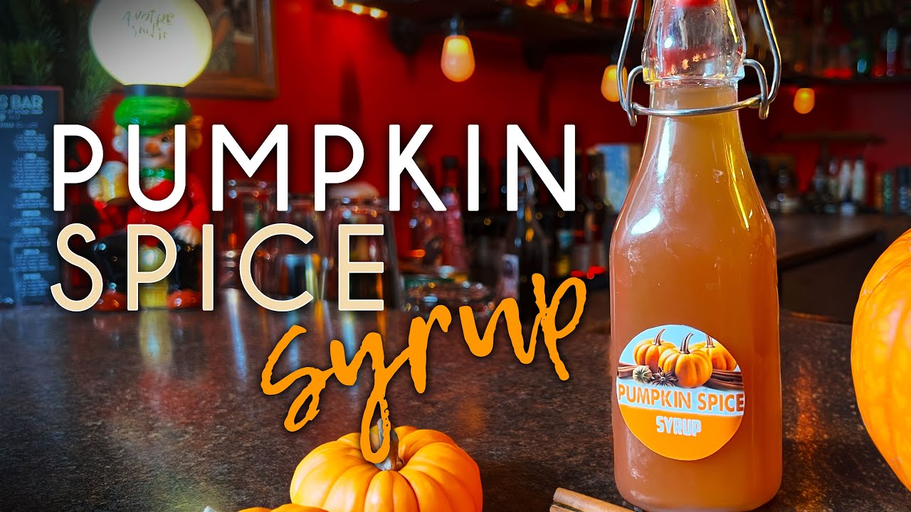 Homemade Pumpkin Spice Syrup for Lattes, Cocktails & More