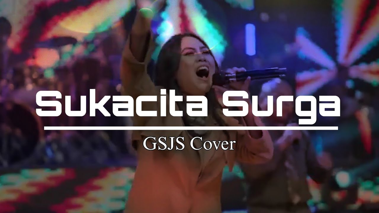 Sukacita Surga | GSJS Cover