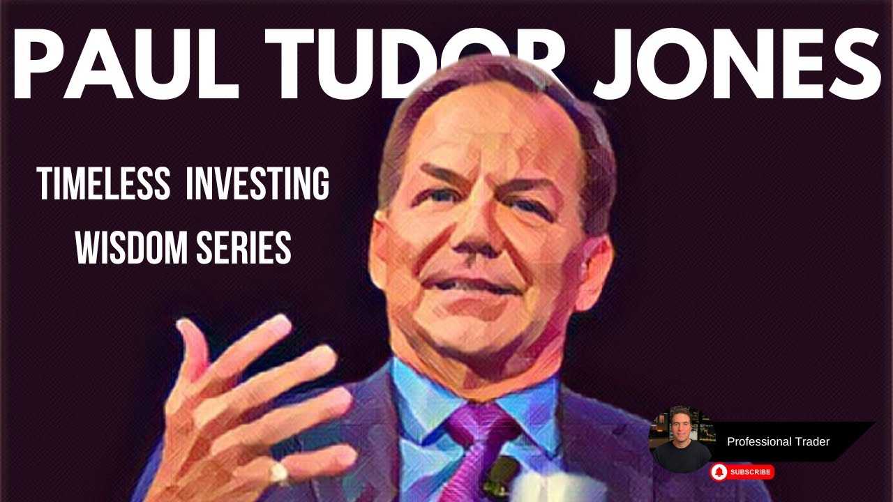 From the Pit to $8 Billion: Timeless Trading Wisdom of Paul Tudor Jones