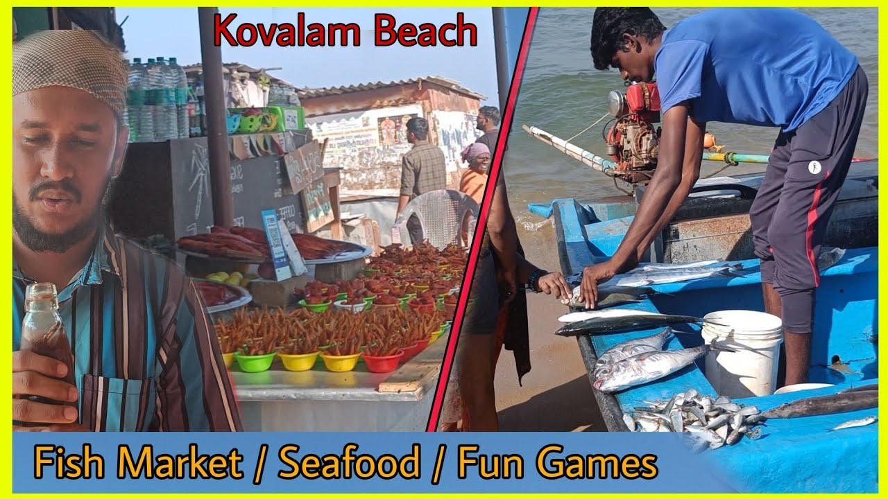 Kovalam Beach | Fish Market | Seafoods | Fun Games | Mct Suhail