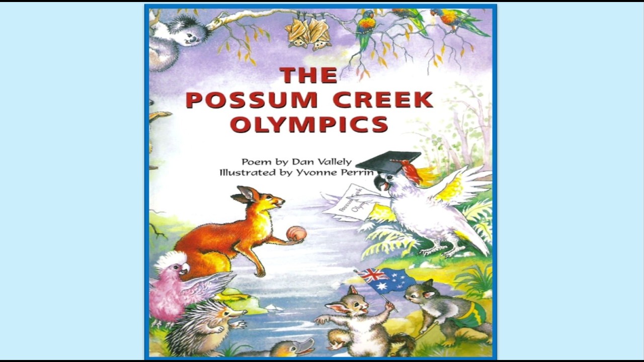 THE POSSUM CREEK OLYMPICS Kid’s Story Book Read Aloud Fun Australia Koala Kangaroo Friends Olympics