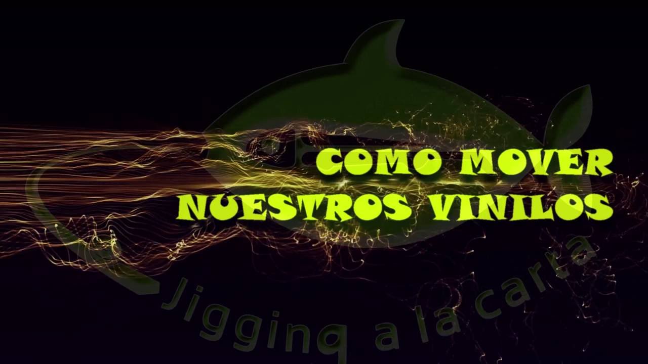 Jigging a la Carta TUTORIAL MOVIMIENTO DE VINILOS