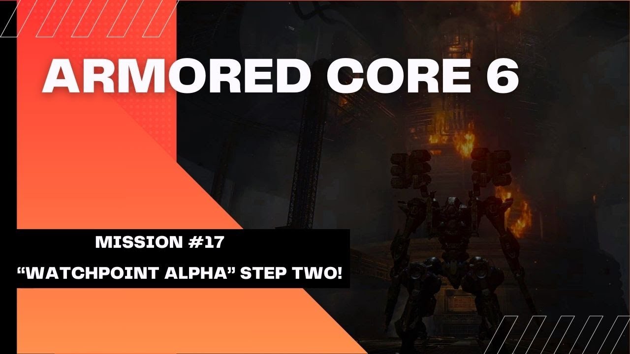 Armored Core 6 [Mission 17 2.0] 