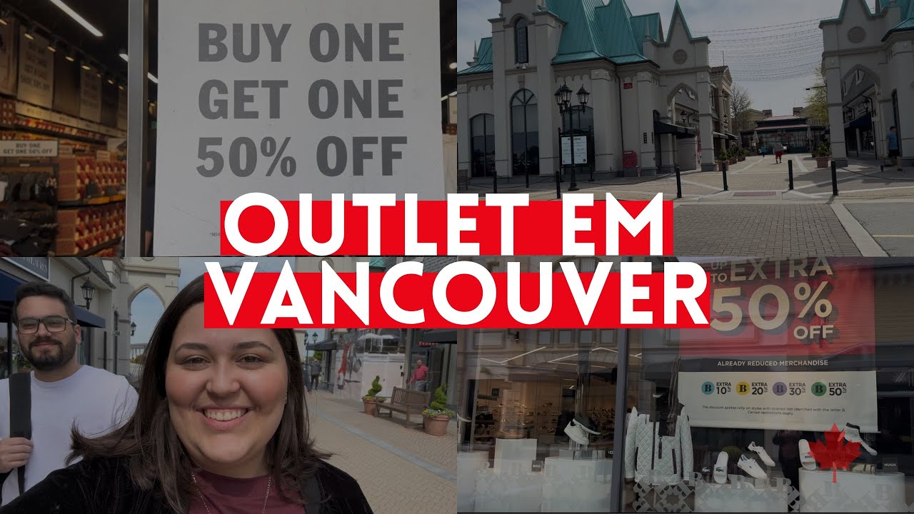 PREÇOS NO CANADÁ dia de conhecer um OUTLET EM VANCOUVER