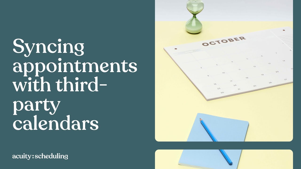 Syncing Appointments with Third-Party Calendars | Acuity Scheduling Tutorial
