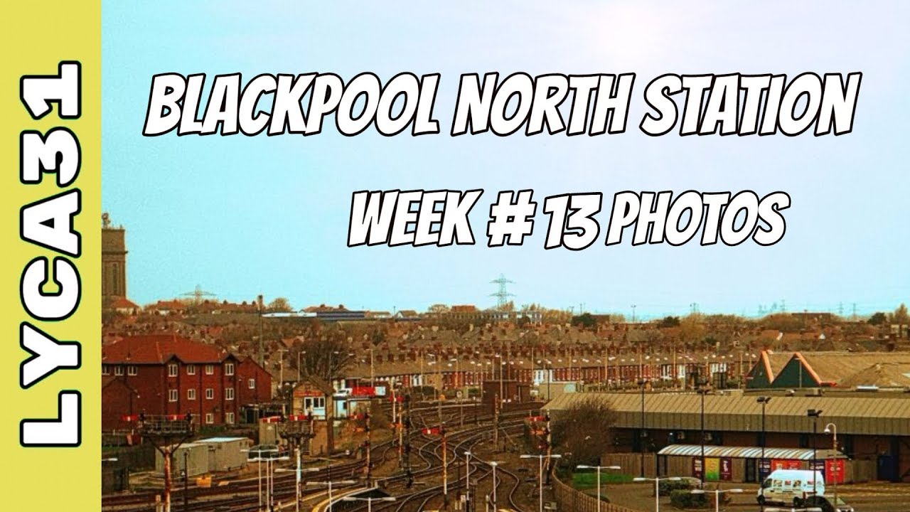 Blackpool, North Station. Progress Week #13 Photos