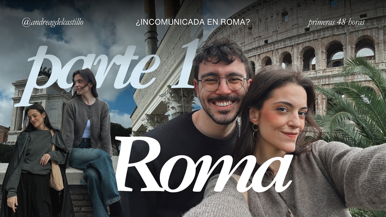 ¿INCOMUNICADA EN ROMA? | TRAVEL VLOG Parte 1 de Roma!!