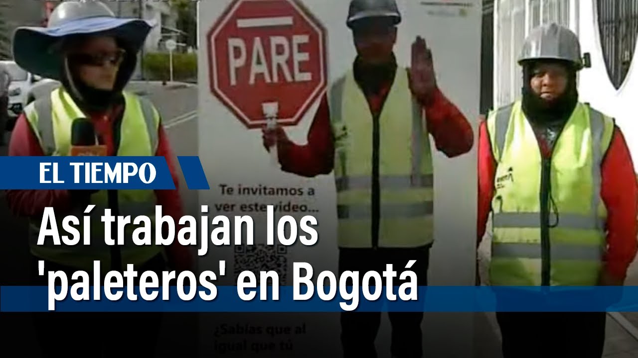 Así es como trabajan los 'paleteros' en Bogotá | El Tiempo