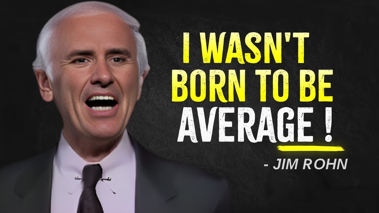 I WASN'T BORN TO BE AVERAGE | Jim Rohn Motivation