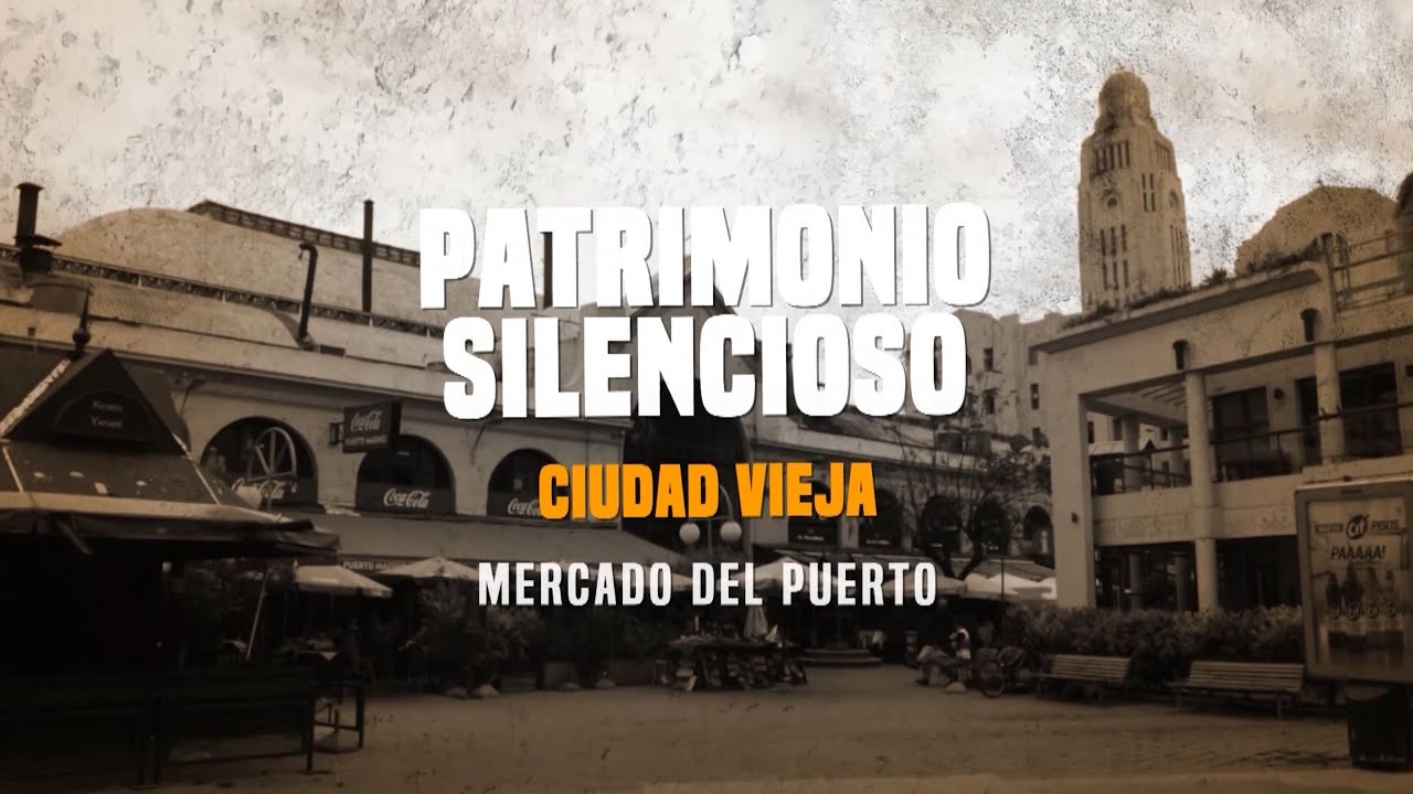 Mercado del Puerto | Patrimonio Silencioso | 2-11-2022