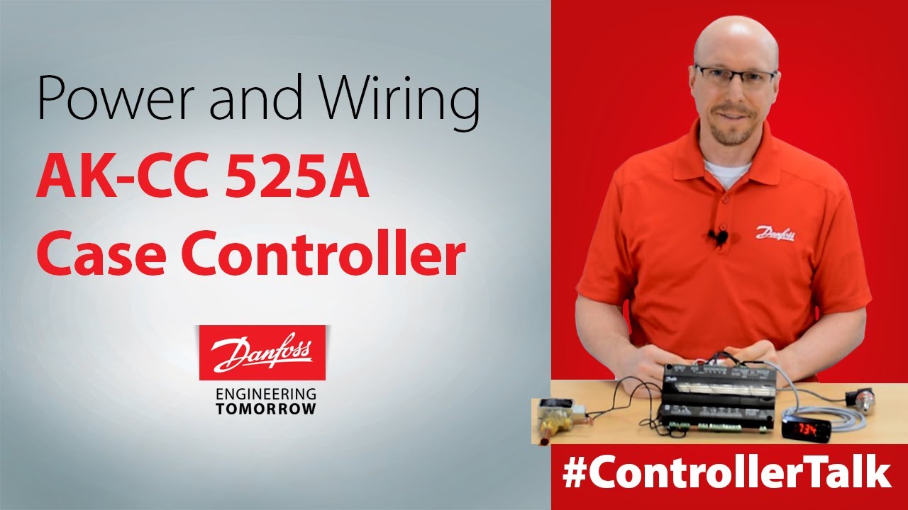 How to Power & Wire Danfoss AK-CC 525A Case Controller | Technical support for supermarket controls