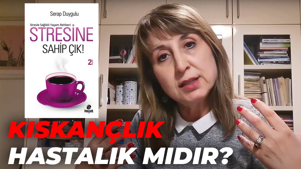 KISKANÇ MISINIZ? İlişkilerde kıskançlık ve kontrol etme davranışı hastalık mıdır?