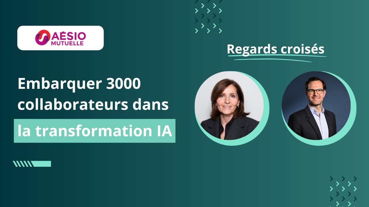 Embarquer 3000 collaborateurs dans la transformation IA - La Success Story   AESIO