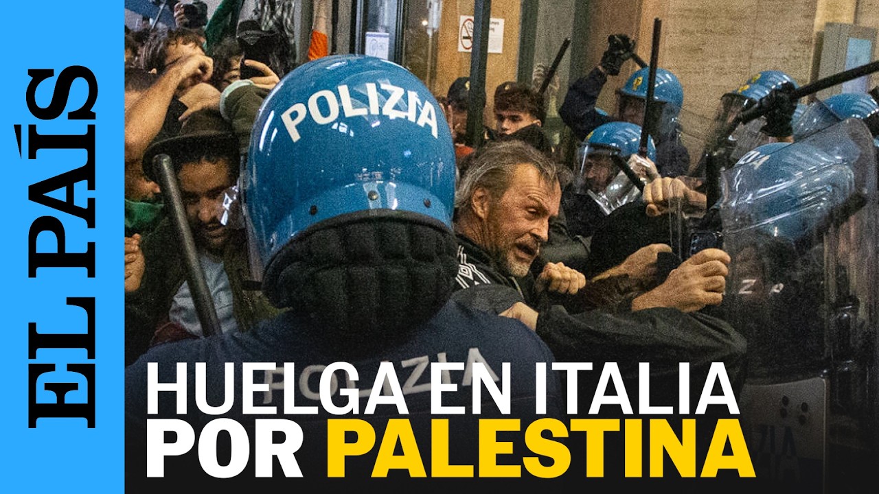 La huelga general en ITALIA por GAZA deja incidentes violentos | EL PA&Iacute;S