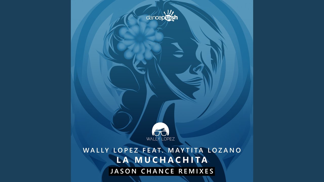 La Muchachita (Jason Chance Dub Mix)