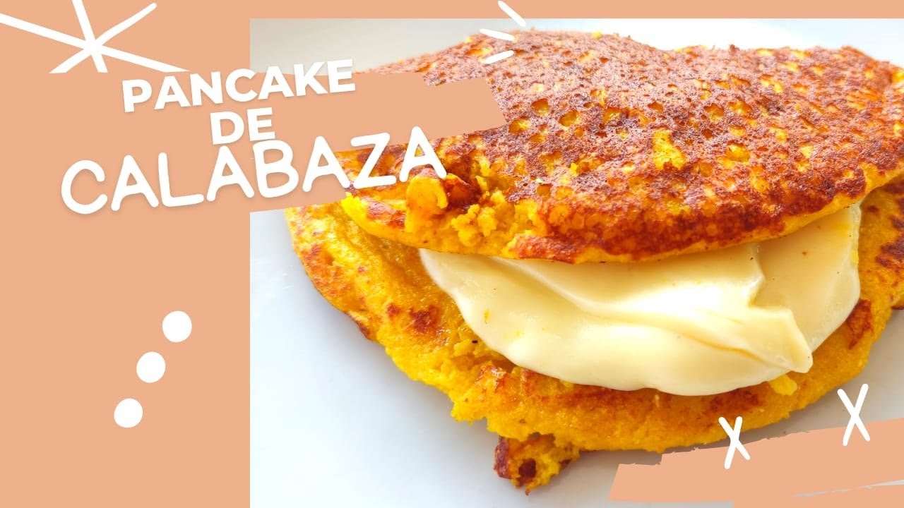 Cachapa o pancake (tortita) de Calabaza.