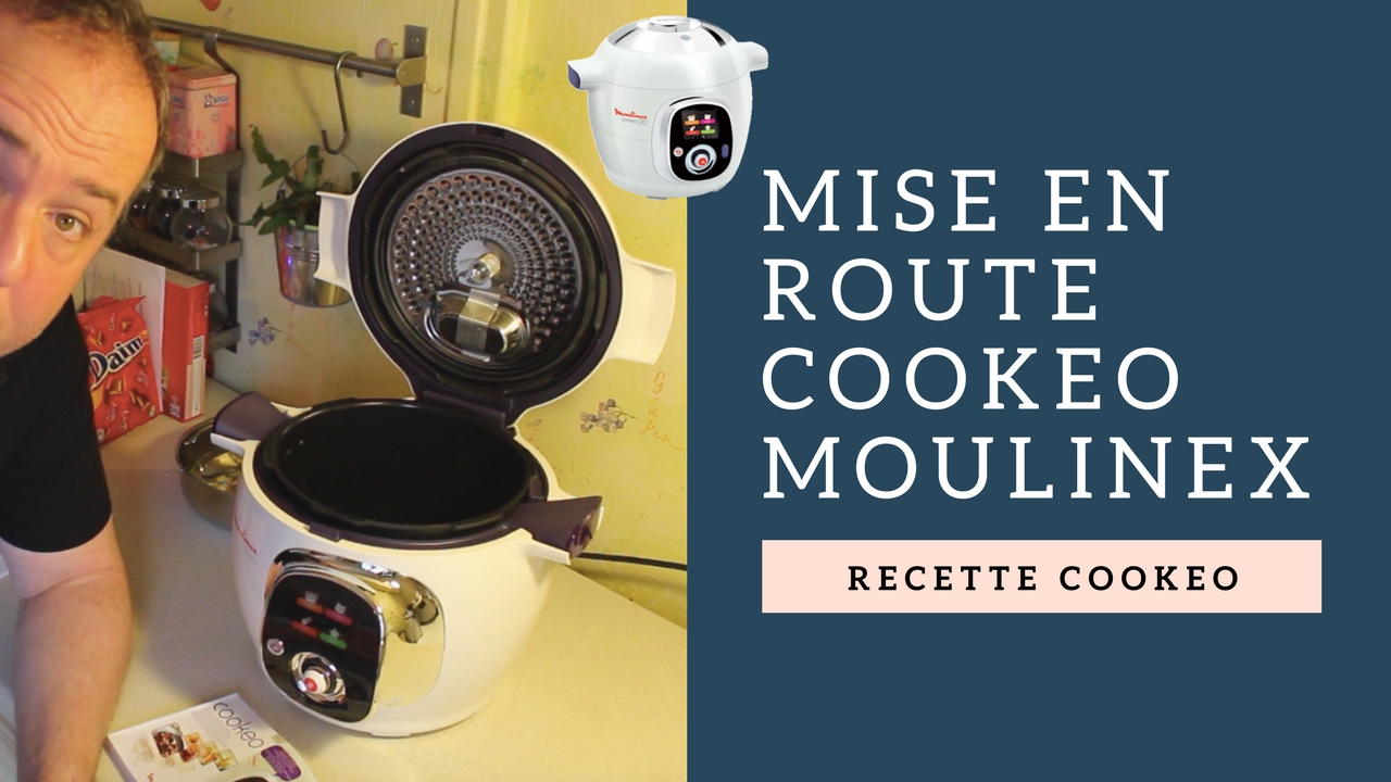 Technique de mise en route du cookeo moulinex