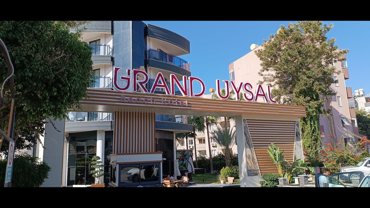 Grand Uysal Beach & Spa Hotel - Tosmur,  Alanya, Turkey / Türkiye .. The End of October
