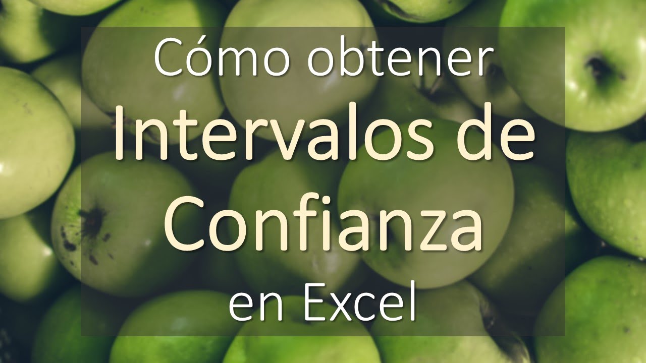 Intervalos de Confianza para Medias en Excel