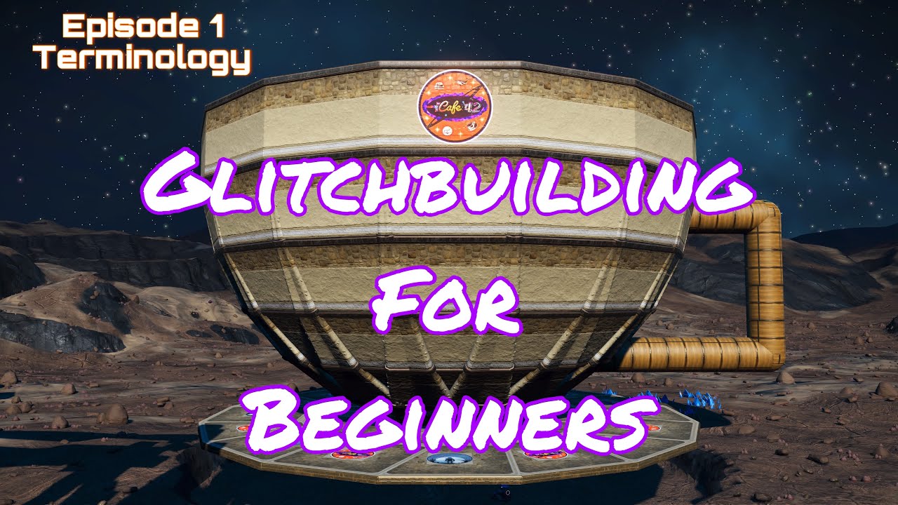 Glitchbuilding for Beginners Episode 1: Terminology