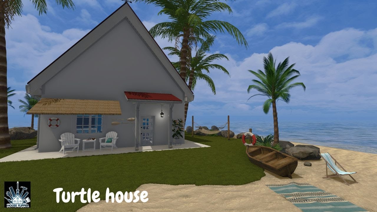 HOUSE FLIPPER / Turtle house