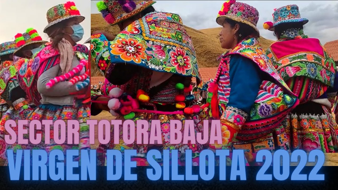 FESTIVIDAD VIRGEN DE SILLOTA 2022 | SECTOR TOTORA BAJA